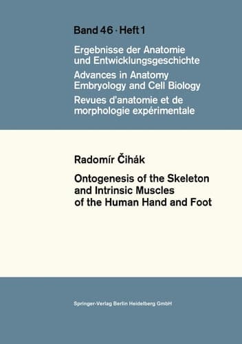 Ontogenesis of the Skeleton and Intrinsic Muscles of the Human Hand and Foot