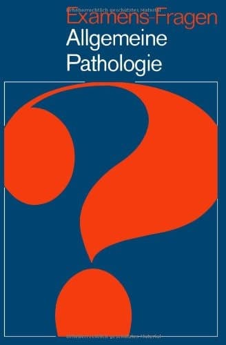 Examens-Fragen allgemeine Pathologie