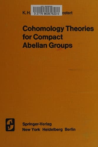 Cohomology Theories for Compact Abelian Groups