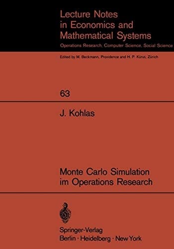 Monte Carlo Simulation im Operations Research (Lecture Notes in Economics and Mathematical Systems, 63) (German Edition)