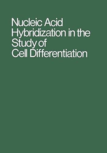 Nucleic Acid Hybridization in the Study of Cell Differentiation (Results and Problems in Cell Differentiation)