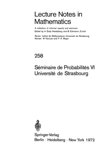 Séminaire de Probabilités VI Université de Strasbourg. 1972