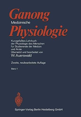 Medizinische Physiologie kurzgefasstes Lehrbuch d. Physiologie d. Menschen f. Studierende d. Medizin u. Ärzte; mit 157 Tab. u. e. Anh