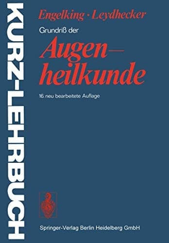 Grundriss der Augenheilkunde mit e. Repetitorium f. Studenten