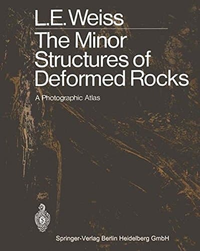 The Minor Structures of Deformed Rocks: A Photographic Atlas