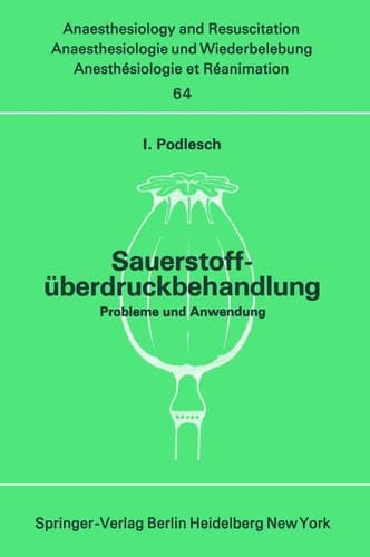 Sauerstoffüberdruckbehandlung Probleme und Anwendung