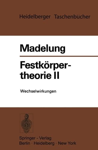 Festkörpertheorie II Wechselwirkungen