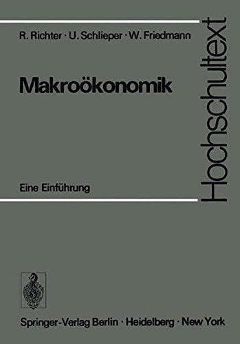 Makroökonomik: Eine Einführung (Hochschultext) (German Edition)