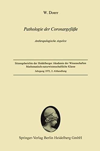 Pathologie der Coronargefäße Anthropologische Aspekte