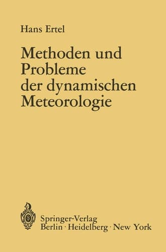 Methoden und Probleme der Dynamischen Meteorologie (German Edition)
