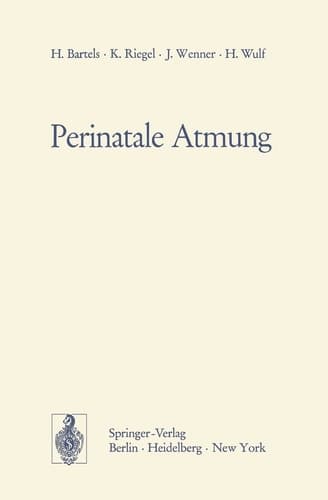 Perinatale Atmung: Physiologische Grundlagen und therapeutische Konsequenzen (German Edition)