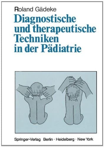 Diagnostische und therapeutische Techniken in der Pädiatrie