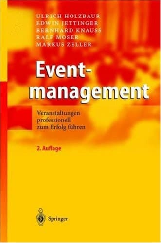 Eventmanagement Veranstaltungen professionell zum Erfolg führen