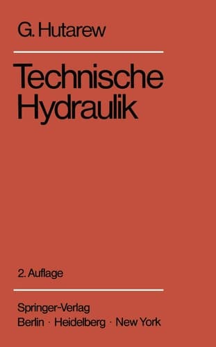 Einführung in die Technische Hydraulik Kurzfassung einer Vorlesung