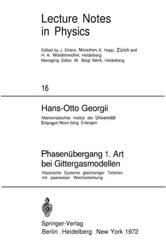 Phasenübergang 1. Art bei Gittergasmodellen: Klassische Systeme gleichartiger Teilchen mit paarweiser Wechselwirkung (Lecture Notes in Physics, 16) (German Edition)