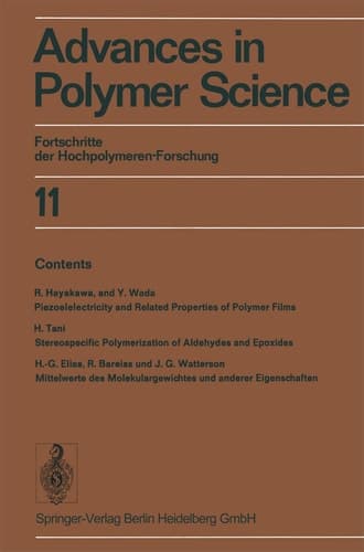 Advances in Polymer Science Fortschritte der Hochpolymeren-Forschung