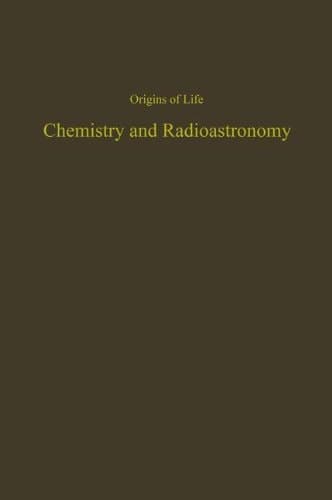 Proceedings of the Fourth Conference on Origins of Life Chemistry and Radioastronomy