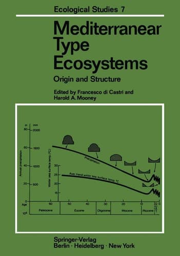 Mediterranean Type Ecosystems: Origin and Structure (Ecological Studies)