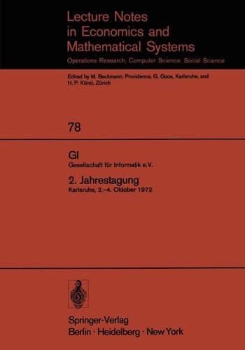 GI. Gesellschaft für Informatik e.V. 2. Jahrestagung Karlsruhe, 2.–4. Oktober 1972