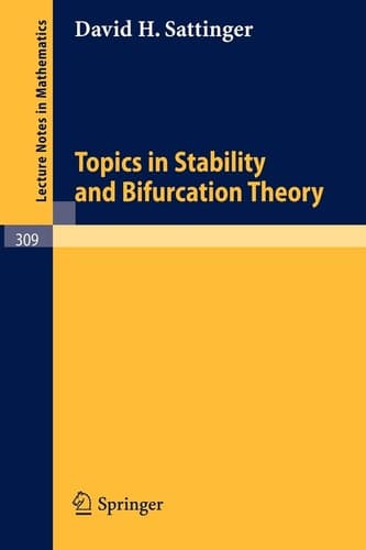 Topics in Stability and Bifurcation Theory (Lecture Notes in Mathematics, 309)
