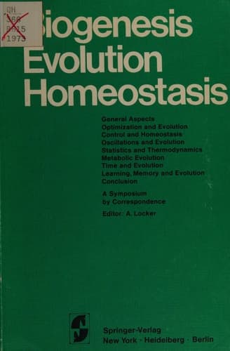 Biogenesis Evolution Homeostasis: A Symposium by Correspondence