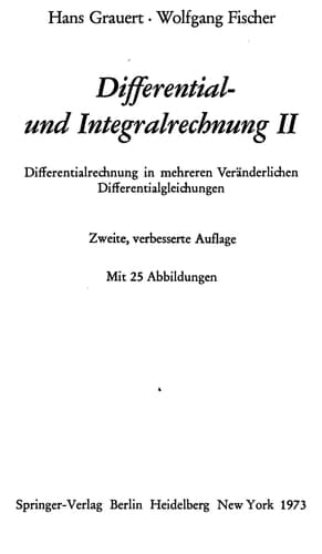 Differential- und Integralrechnung II Differentialrechnung in Mehreren Veränderlichen Differentialgleichungen