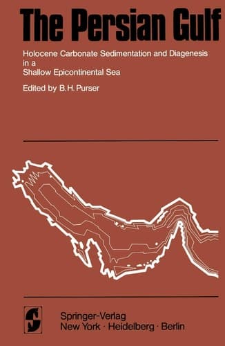 The Persian Gulf: Holocene Carbonate Sedimentation and Diagenesis in a Shallow Epicontinental Sea