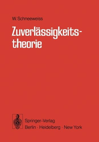 Zuverlässigkeitstheorie Eine Einführung über Mittelwerte von binären Zufallsprozessen