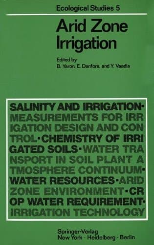 Arid Zone Irrigation (Ecological Studies)