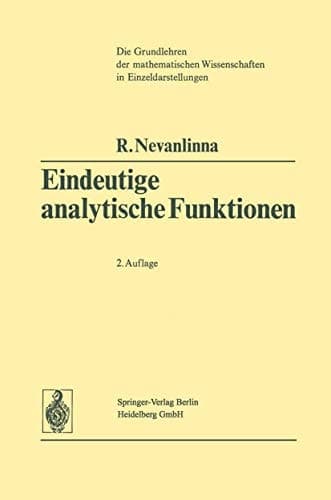 Eindeutige Analytische Funktionen (Grundlehren der mathematischen Wissenschaften) (German Edition)