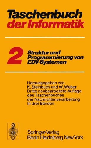 Taschenbuch der Informatik Band II Struktur und Programmierung von EDV-Systemen