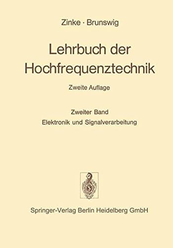 Lehrbuch der Hochfrequenztechnik Elektronik und Signalverarbeitung. Bd. 2