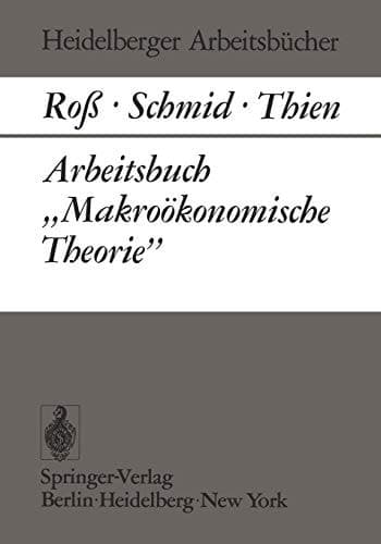 Arbeitsbuch „Makroökonomische Theorie”