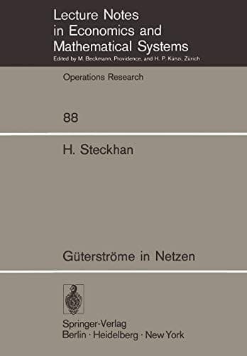 Güterströme in Netzen (Lecture Notes in Economics and Mathematical Systems, 88) (German Edition)