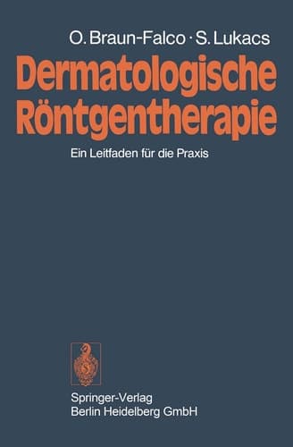 Dermatologische Röntgentherapie Ein Leitfaden für die Praxis