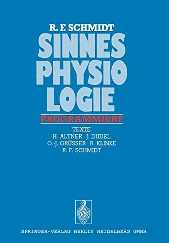 Sinnesphysiologie programmiert (German Edition)