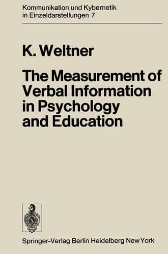 The Measurement of Verbal Information in Psychology and Education (Communication and Cybernetics)