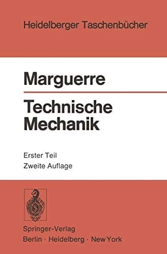 Technische Mechanik Erster Teil: Statik