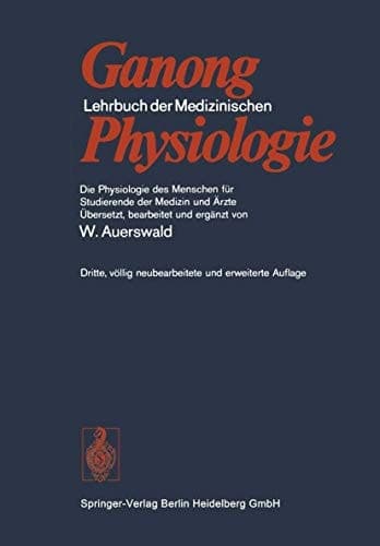 Lehrbuch der medizinischen Physiologie die Physiologie d. Menschen f. Studierende d. Medizin u. Ärzte; mit 150 Tab. u. e. Anh