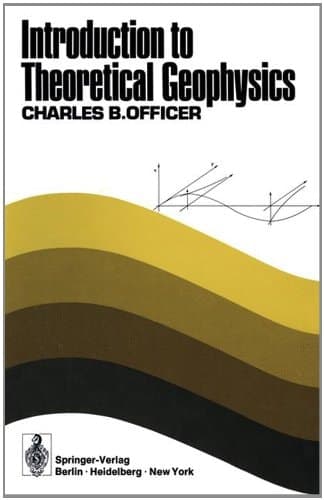Introduction to Theoretical Geophysics