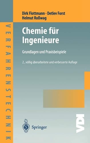 Chemie für Ingenieure Grundlagen und Praxisbeispiele