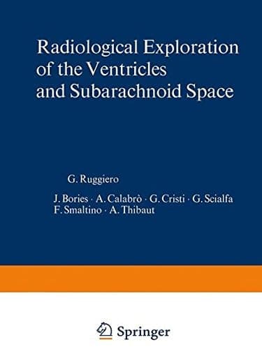 Radiological Exploration of the Ventricles and Subarachnoid Space
