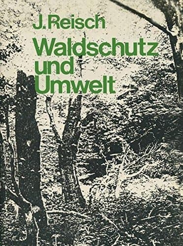 Waldschutz und Umwelt (German Edition)