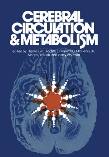 Cerebral Circulation and Metabolism: Sixth International CBF Symposium, June 6 - 9, 1973