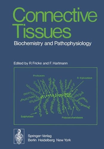 Connective Tissues: Biochemistry and Pathophysiology
