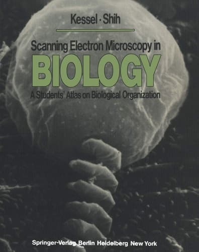 Scanning Electron Microscopy in Biology: A Students' Atlas on Biological Organization