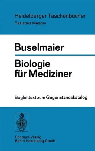 Biologie für Mediziner Begleittext zum Gegenstandskatalog