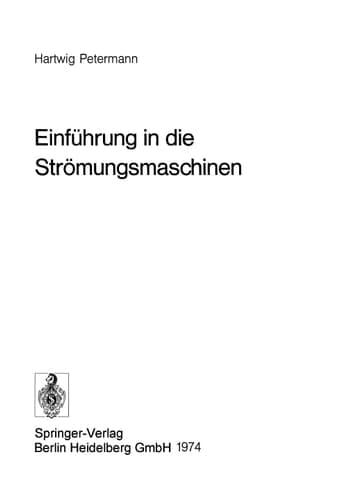 Einf Hrung in Die Str Mungsmaschinen (Hochschultext) (German Edition)