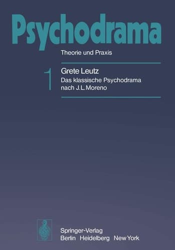 Psychodrama Theorie und Praxis