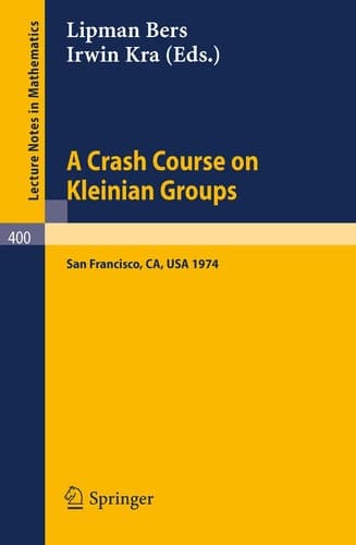 A Crash Course on Kleinian Groups Lectures given at a special session at the January 1974 meeting of the American Mathematical Society at San Francisco